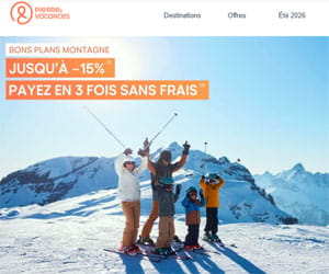 Bon plan Réduction Pierre & Vacances : Jusqu'à -15% sur votre séjour à la montagne