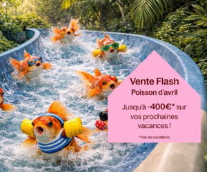 Bon plan VENTE FLASH jusqu'à -400€ sur vos prochaines vacances